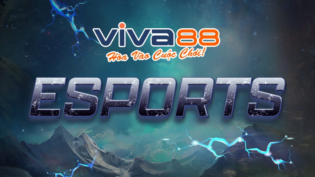 cá cược Thể thao điện tử - Cá cược Esports