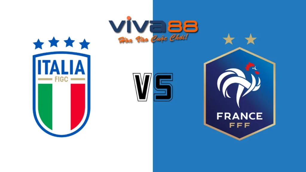 Nhận định Ý vs Pháp, lúc 02h45 ngày 18/11/2024